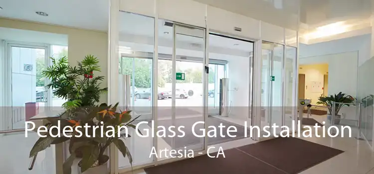 Pedestrian Glass Gate Installation Artesia - CA