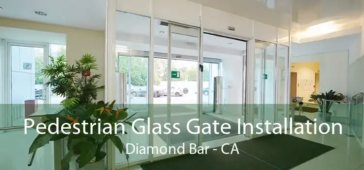 Pedestrian Glass Gate Installation Diamond Bar - CA