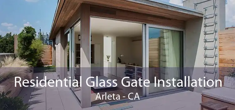 Residential Glass Gate Installation Arleta - CA