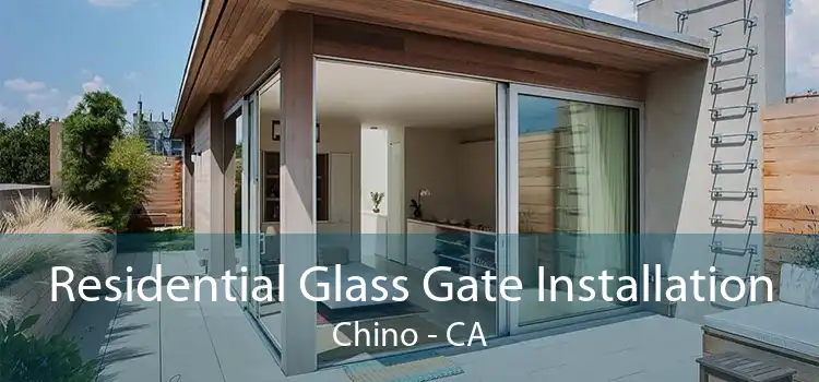 Residential Glass Gate Installation Chino - CA