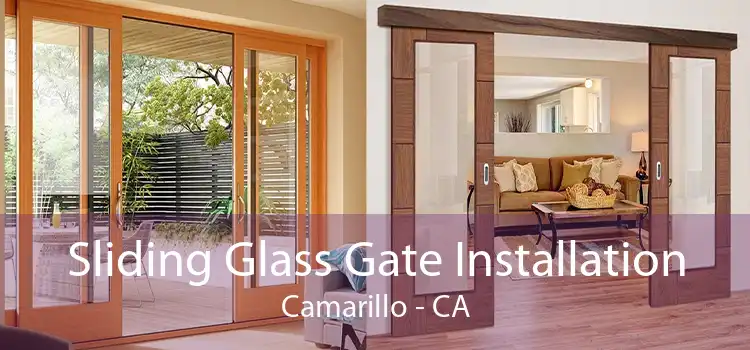 Sliding Glass Gate Installation Camarillo - CA