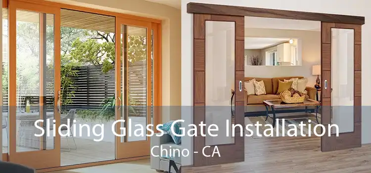 Sliding Glass Gate Installation Chino - CA