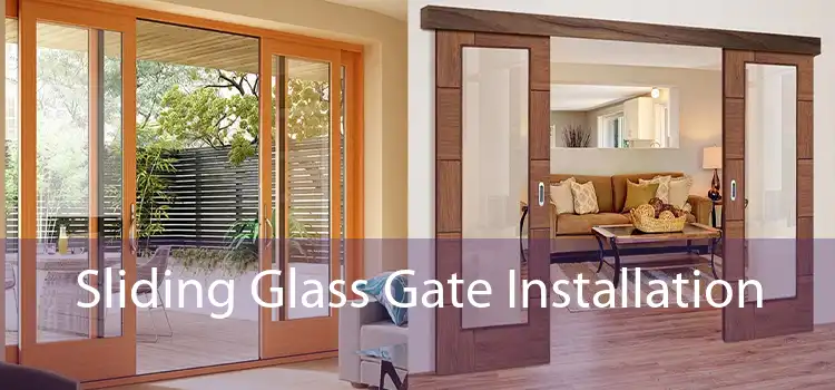 Sliding Glass Gate Installation 